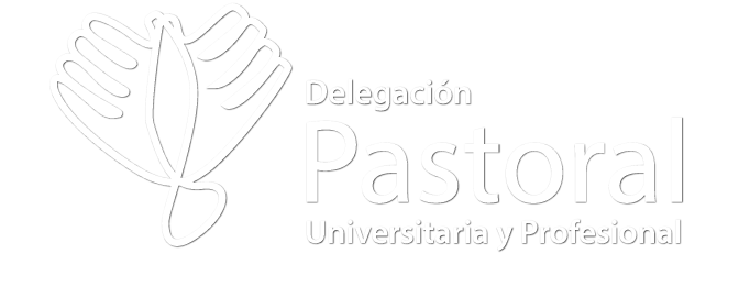 PASTORAL UNIVERSITARIA Y PROFESIONAL